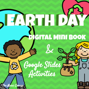 Preview of Earth Day Mini Book & Activities - Google Slides - Distance Learning
