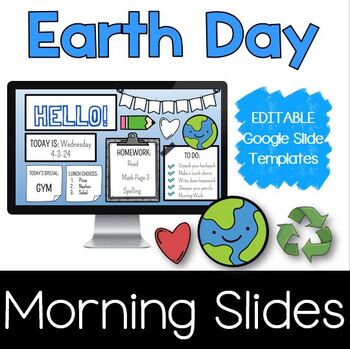 Preview of Earth Day Morning Slides | April Slides | Editable Google Slides Templates