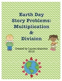 Earth Day Multiplication and Division Story/Word Problems