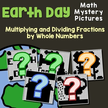 Preview of Earth Day Multiplying and Dividing Fractions by Whole Numbers Coloring Sheets