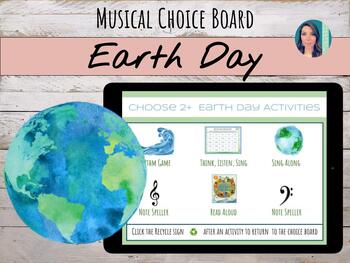 Preview of Earth Day Music Choice Board | 6 Musical Activities