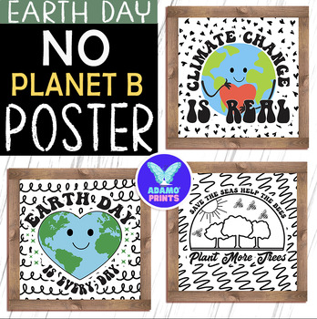 Preview of Earth Day No Planet B Posters Environment Classroom Decor Bulletin Board Ideas