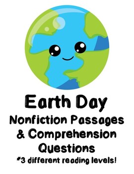 Preview of Earth Day Nonfiction Reading Passage (3 levels) and Comprehension Questions