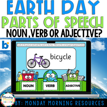 Preview of Earth Day Noun, Verb or Adjective - Parts of Speech Grammar Boom Cards™