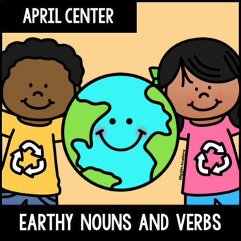 Preview of Earth Day Nouns and Verbs Grammar Sort Center - Distance Learning