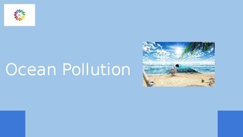 Preview of Earth Day - Ocean Pollution - Inquiry Slide template