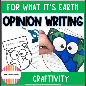 Preview of Earth Day Opinion Writing Prompts Craftivity Bulletin Board Display