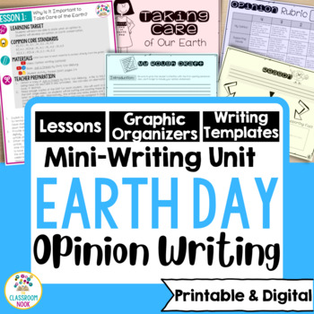 Preview of Earth Day Opinion Writing Mini-Unit: Lessons, Writing Templates, Writing Rubric