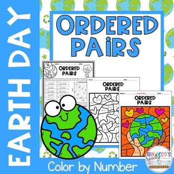 Preview of Earth Day Ordered Pairs Color by Number 