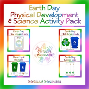 Preview of Earth Day | Physical Development & Early Scientific Inquiry | Activity Pack
