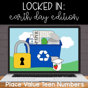 Preview of Earth Day Place Value Teen Numbers Digital Escape Room