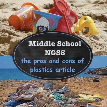 Preview of Earth Day Plastics in Our Lives Reading Comprehension Informational Text MS-3ESS