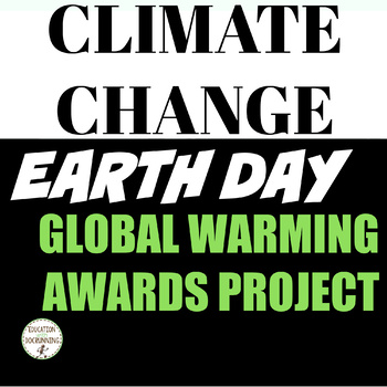 Preview of Earth Day Project Global Warming Awards