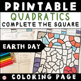 Earth Day Quadratic Functions Complete The Square Color-By