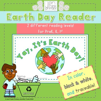 Preview of Earth Day Reader/ 2 levels of basic and traceable text!