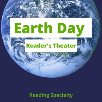 Preview of Earth Day Reader's Theater