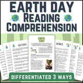 Earth Day Reading Comprehension Differentiated 3 Ways