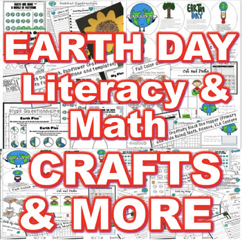 Preview of Earth Day Reading Passages, TDQs, Math, Science, Craftivities, Glyphs, & More}