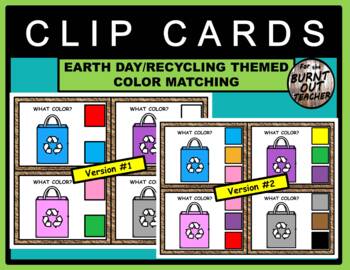 Preview of Earth Day Recycling Bag Color Identification & Matching Clip Cards Pre-K SpEd