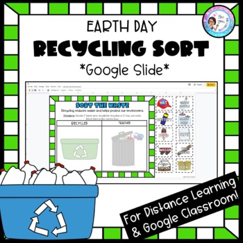 Preview of Earth Day Recycling Sort: For Google Classroom - Distance Learning