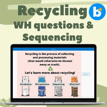 Preview of Earth Day Recycling | WH questions | Matching & Sequencing WITH VISUALS