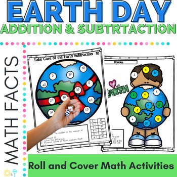 Preview of Earth Day Activities Roll and Cover Math Games | Addition and Subtraction