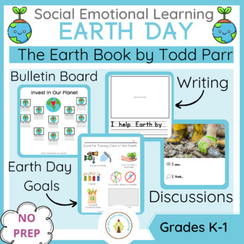 Preview of Earth Day SEL Activities & Writing: The Earth Book by Todd Parr
