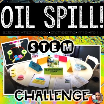Preview of Earth Day STEM Activities | Oil Spill STEM