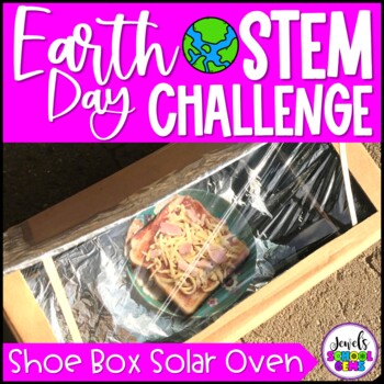 Preview of Earth Day Shoebox Solar Oven STEM Activity & April Challenge | Renewable Energy