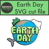 Earth Day SVG for cutting machine Earth Day project with W