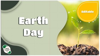 Preview of Earth Day : Save Planet | Reduce, Reuse, Recycle | PowerPoint