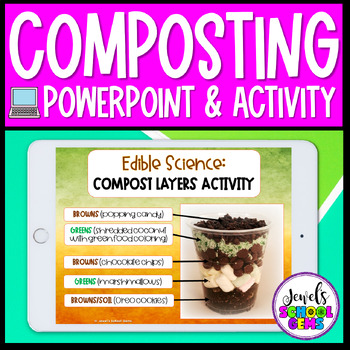 Preview of Earth Day Science Activities | Edible Compost & Composting Project | PowerPoint