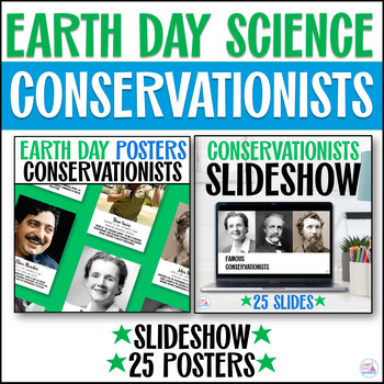 Preview of Earth Day 2024 Science Bulletin Board Posters & Slides Famous Conservationists
