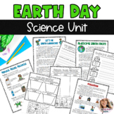 Earth Day Science Unit Easy Prep Information and Activities