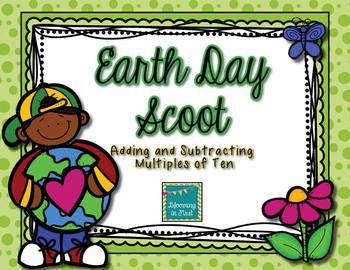 Preview of Earth Day Scoot:  Adding and Subtracting Multiples of Ten