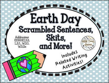 Preview of Earth Day Scrambled Sentences, Skits, and More!