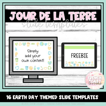 Preview of Earth Day Slide Templates FREEBIE | Le Jour de la Terre