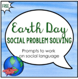 Earth Day Social Problem Solving (FREE)