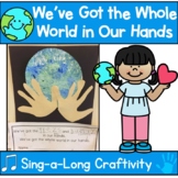 Earth Day Song, Art & Craft Activity, We've Got the Whole 