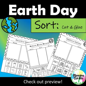 Preview of Earth Day Sort: Reduce Reuse Recycle {earth day, recycling, 3 Rs}