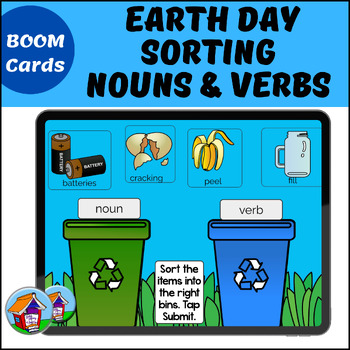 Preview of Earth Day Sorting Nouns and Verbs BOOM Cards™