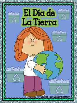 Preview of #Lomejorde2016 Earth Day Spanish /Día de la Tierra- ¡Lee, Escribe y Aprende!