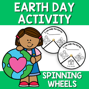 Preview of Earth Day Spinning Wheel Craft Activity Worksheet | Helping the Environment