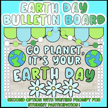 Preview of Spring Earth Day Spring Bulletin Board Go Planet It's Your Earth Day March April