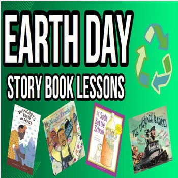 Preview of Earth Day Storybook Lessons