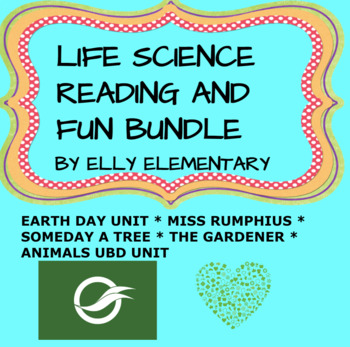 Preview of LIFE SCIENCES & EARTH DAY FUN: INTERDISCIPLINARY UNIT OF STUDY BUNDLE