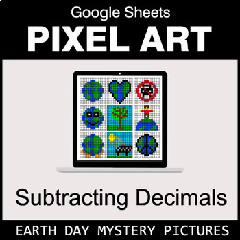 Preview of Earth Day - Subtracting Decimals - Google Sheets Pixel Art