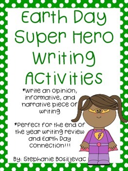 Preview of Earth Day Super Hero Writing (End of the year)
