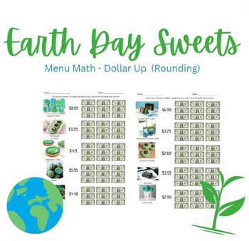 Preview of Earth Day Sweets Dollar Up - Menu Math | Rounding & Bar Graphs