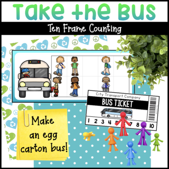 Preview of Earth Day Take the Bus Counting Ten Frame Activity